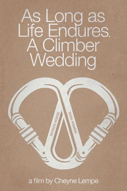 As Long as Life Endures: A Climber Wedding