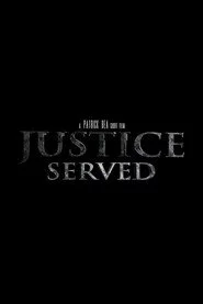 Justice Served