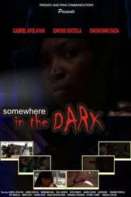 Somewhere in the Dark