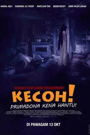 Kecoh! Primadona Kena Hantu!