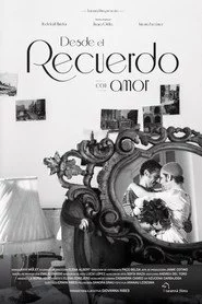Desde el recuerdo con amor