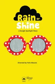 Rain or Shine