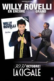 Willy Rovelli : En encore plus grand