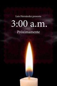3:00 a.m.