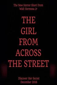 The Girl From Across The Street
