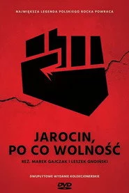 Jarocin. Po co wolność