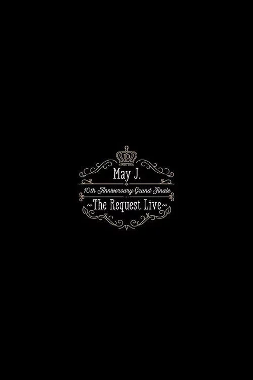 May J. 10th Anniversary Grand Finale ～The Request Live～ @オーチャードホール 2016.10.9