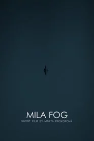 MILA FOG
