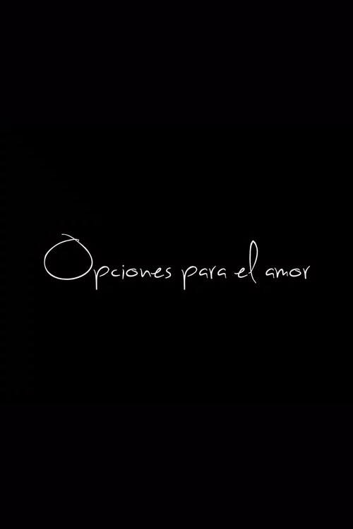 Opciones para el amor