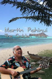 Martin Pahinui: The Golden Voice