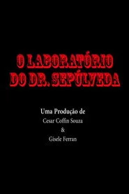 O Laboratório do Dr. Sepúlveda