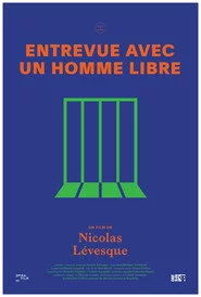 Entrevue avec un homme libre