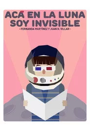 Acá en la luna soy invisible
