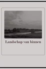 Landschap van binnen