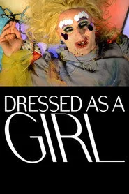Dressed as a Girl