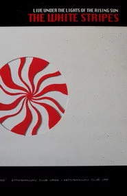 The White Stripes: Live Under the Lights of the Rising Sun