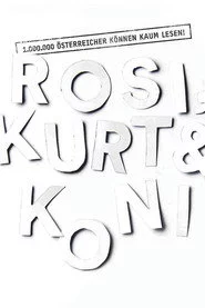 Rosi, Kurt und Koni