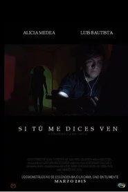 Si Tú Me Dices Ven