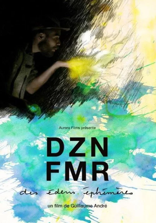 DZNFMR (des édens éphémères)