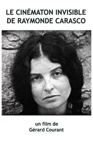 Le Cinématon invisible de Raymonde Carasco