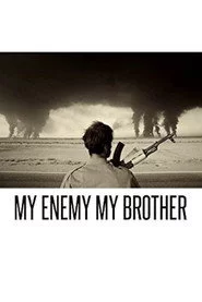 My Enemy, My Brother