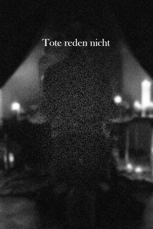 Tote Reden Nicht
