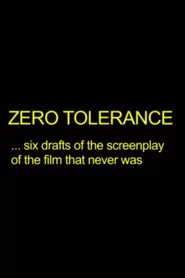 Zero Tolerance