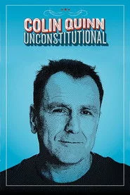 Colin Quinn: Unconstitutional