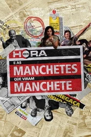 Meia Hora e as Manchetes que Viram Manchete