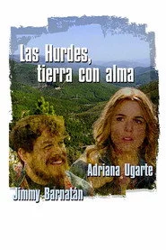 Las Hurdes, tierra con alma