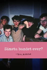 Sämsta bandet ever?