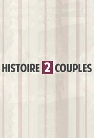 Histoire 2 Couples