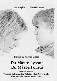 Du måste lyssna, du måste förstå