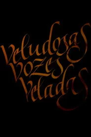 Veludosas Vozes Veladas