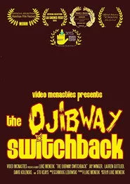 The Ojibway Switchback