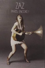 Zaz - Paris, Encore!