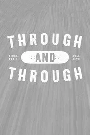 Through and Through