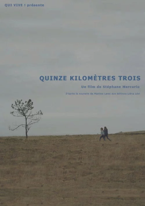 Quinze kilomètres trois