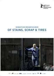 Of Stains, Scrap & Tires