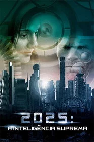 2025 - A Inteligência Suprema