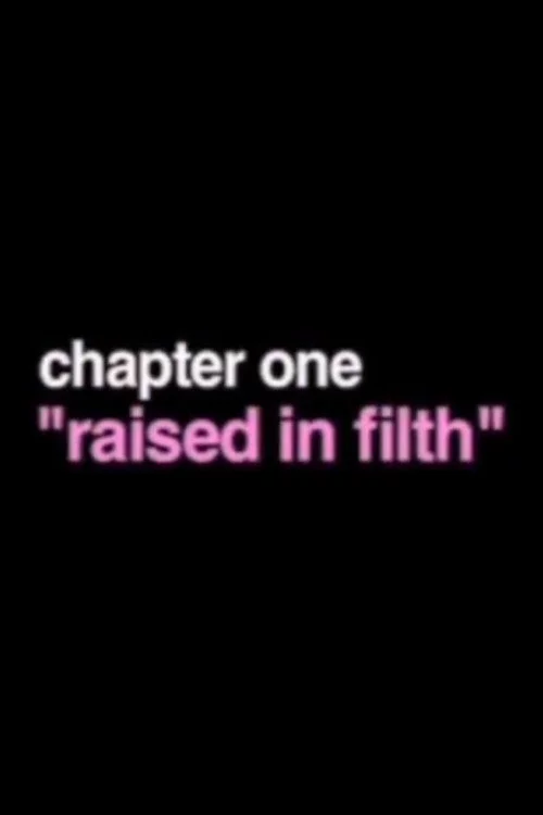 Raised In Filth