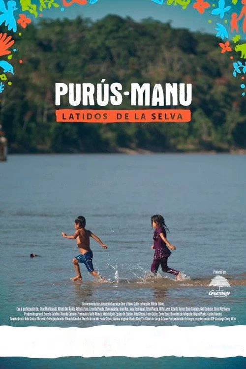 Purús-Manu: Latidos de la selva