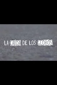 La Caída de los Globos