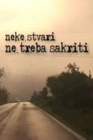 Neke stvari ne treba sakriti