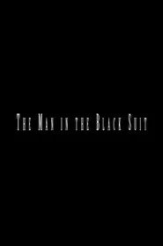 The Man in the Black Suit
