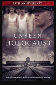 The Unseen Holocaust