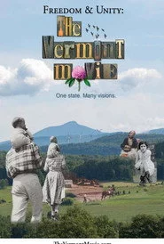 Freedom & Unity: The Vermont Movie
