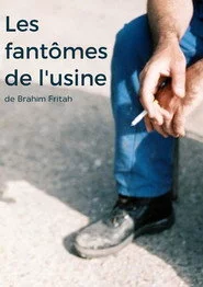 Les fantômes de l'usine