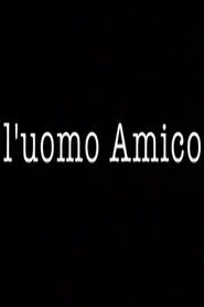 L'uomo Amico