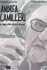 Andrea Camilleri - Il maestro senza regole